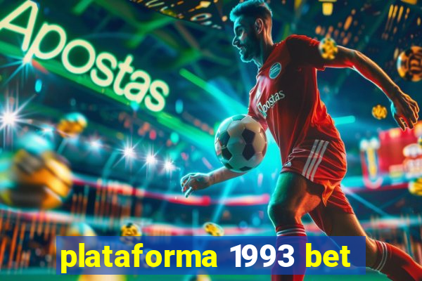 plataforma 1993 bet